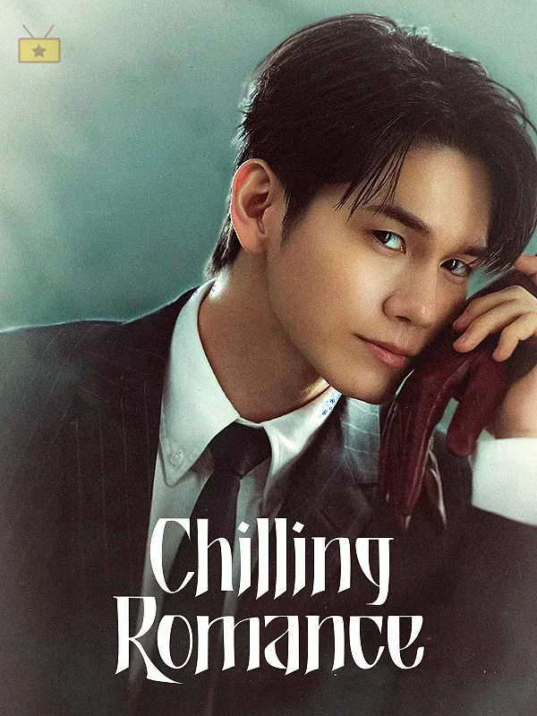 سریال Chilling Romance 2026 عشق وهم‌آلود