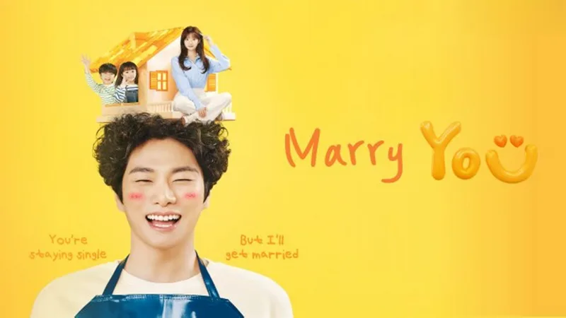 دانلود سریال Marry You 2024 ازدواج با تو
