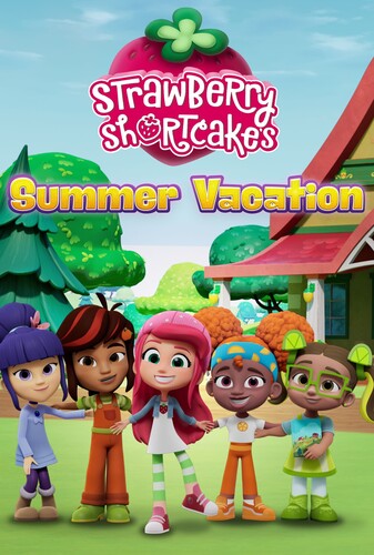 Strawberry Shortcake’s Summer Vacation دختر توت فرنگی تعطیلات تابستانی