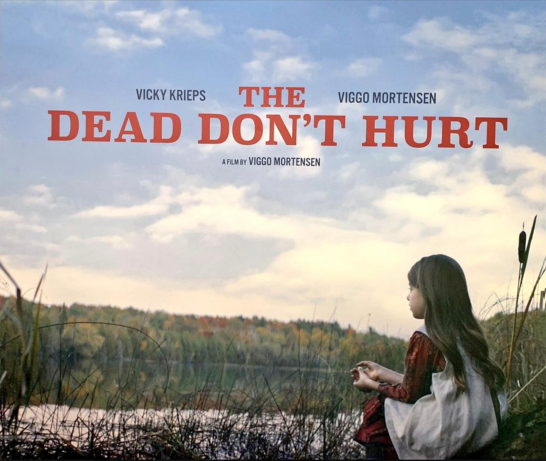 دانلود فیلم The Dead Don’t Hurt 2023 مرده ها صدمه نمی بینند