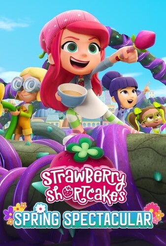 Strawberry Shortcake’s Spring Spectacular دختر توت فرنگی : مسابقه بهاری