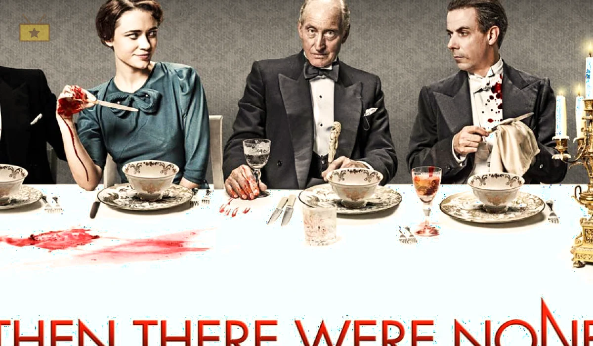 دانلود سریال And Then There Were None 2015 هیچ کدام باقی نماندند