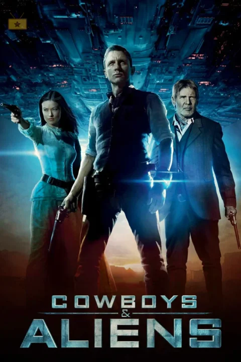 Cowboys & Aliens کابوی ها و بیگانگان
