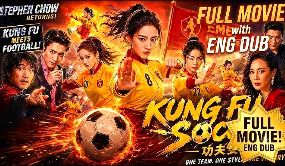 دانلود فیلم Kung Fu Soccer 2026 فوتبال کونگ فو
