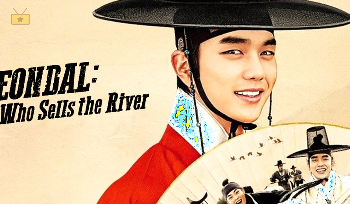 دانلود فیلم Seondal: The Man Who Sells the River 2016 سئوندال: مردی که رودخانه را می فروشد
